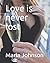 Love is never lost