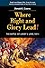 Where Right and Glory Lead!: The Battle of Lundy's Lane, 1814