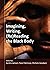 Imagining, Writing, (Re)Reading the Black Body by Sandra Jackson