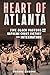Heart of Atlanta: Five Black Pastors and the Supreme Court Victory for Integration