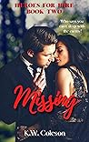 Missing (Heroes For Hire #2) Missing (Heroes For Hire #2)