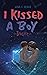 I kissed a boy - Dacre (Tannstein-Reihe, #1)