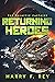Returning Heroes (The Galactic Captains Book 6)