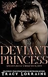 Deviant Princess by Tracy Lorraine
