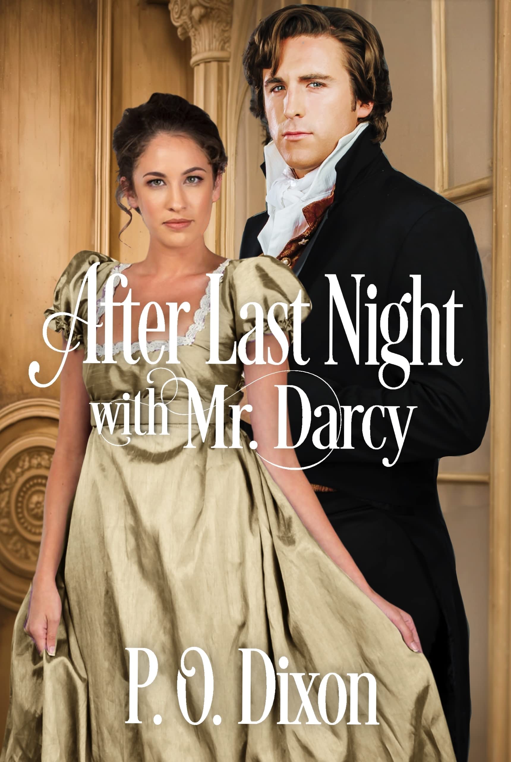 After Last Night with Mr. Darcy (Night with Mr. Darcy, #2)