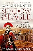 Shadow of the Eagle (The Borderlands #1)