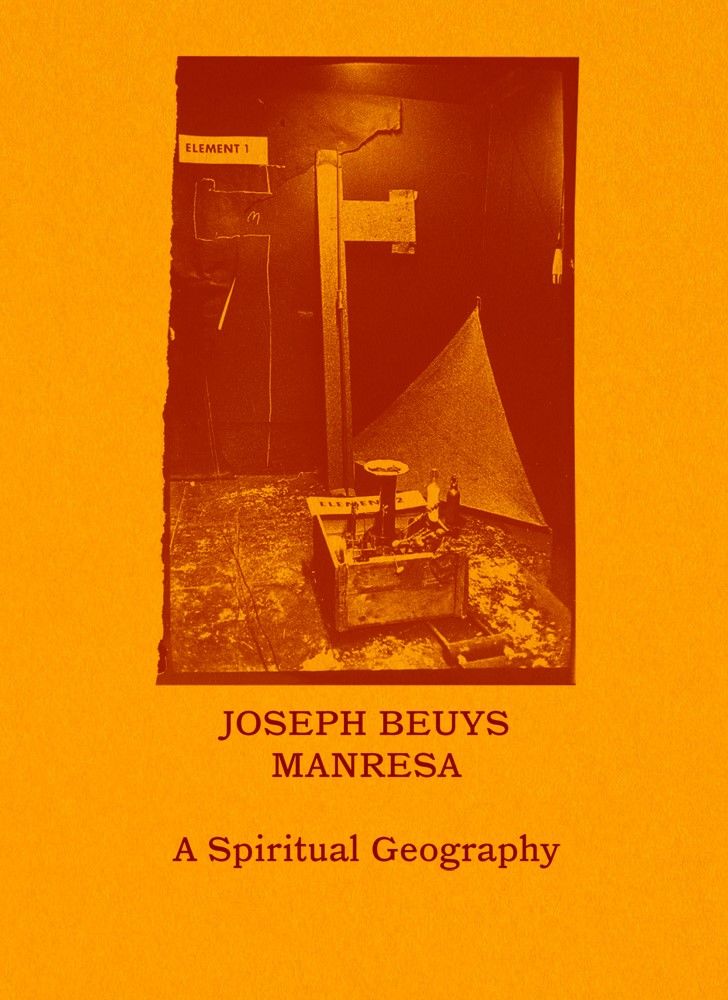 Joseph Beuys―Manresa: A Spiritual Geography