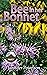 Bee in her Bonnet by Jannifer Powelson