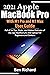 2021 Apple MacBook Pro with M1 Pro and M1 Max User Guide by Ben Richard