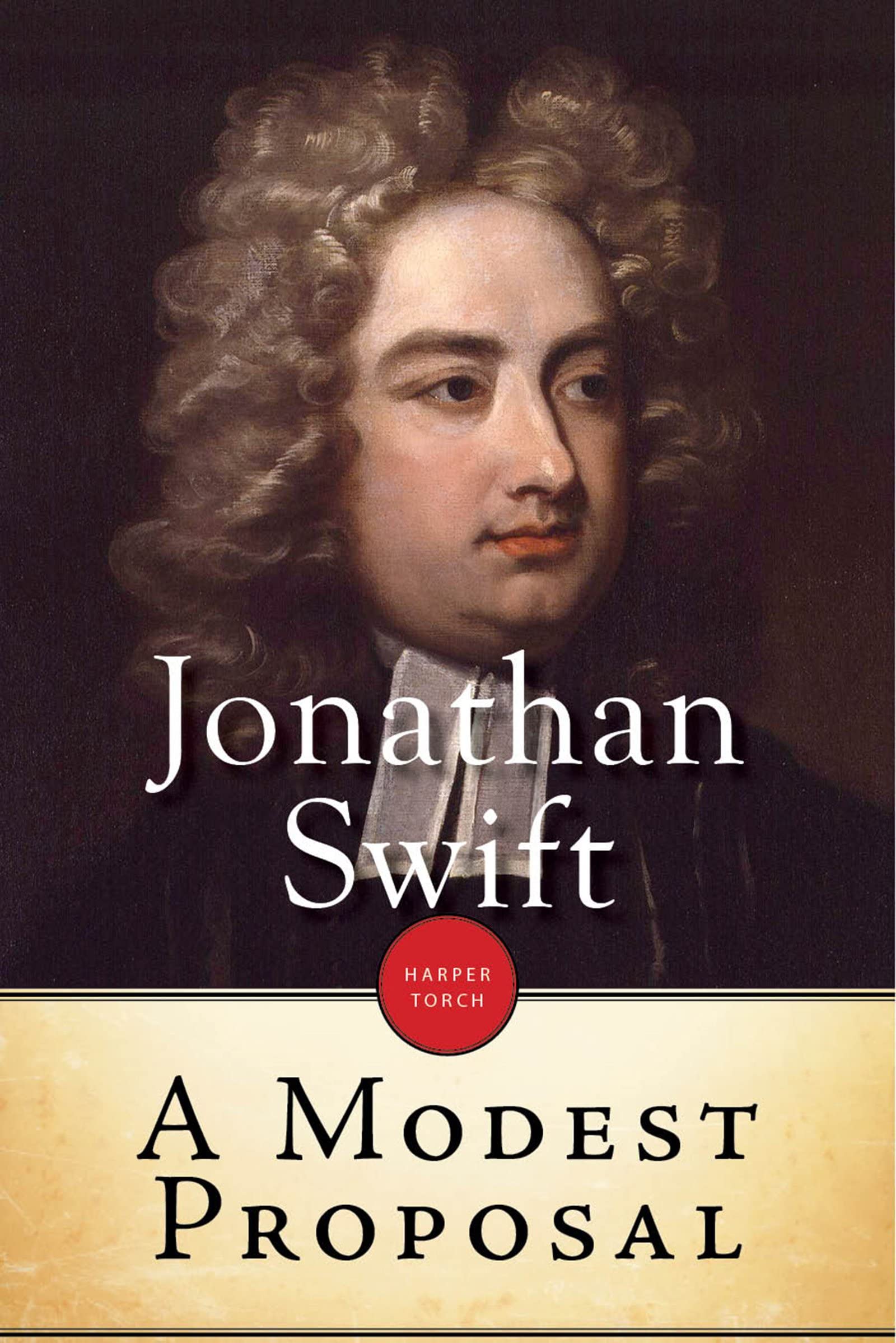 A Modest Proposal and Other Satirical Works