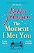 The Moment I Met You