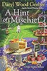A Hint of Mischief by Daryl Wood Gerber