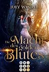 Die Macht des goldenen Blutes by July Winter