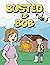 Busted Up Bob: Book in rhyme for children aged 6-11, humorous children's book
