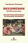 Decameron riscrittura integrale in italiano moderno (Immortali in prosa) (Italian Edition)