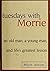 Tuesdays with Morrie: An Ol...