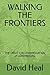 WALKING THE FRONTIERS by David Heal