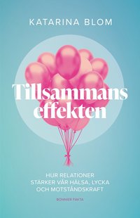 Tillsammans-effekten (Hardcover)