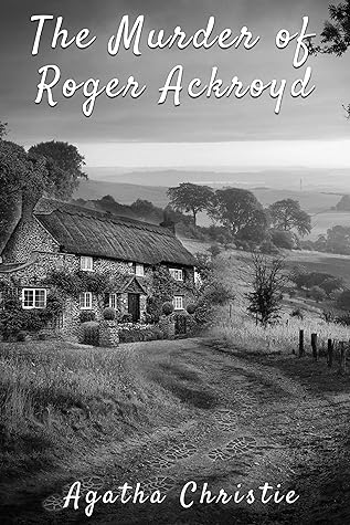 The Murder of Roger Ackroyd: American English Edition