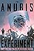 The Anubis Experiment by Richard Saxon