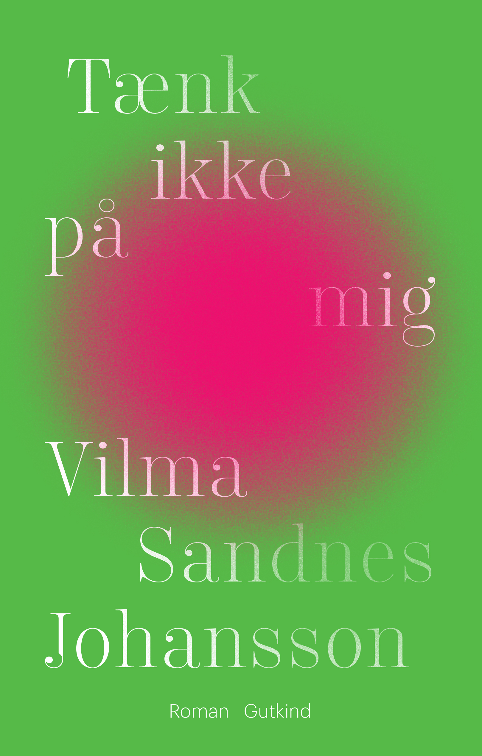 Tænk ikke på mig (Paperback)