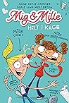 Helt i kage (Mig & Mille #1)