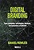 Digital Branding by Daniel Rowles