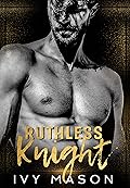 Ruthless Knight