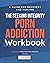 The Seeking Integrity Porn Addiction Workbook by Seeking Integrity