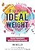 8 to Your Ideal Weight by M.K. Mueller