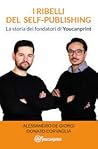 I ribelli del Self-Publishing by Alessandro De Giorgi