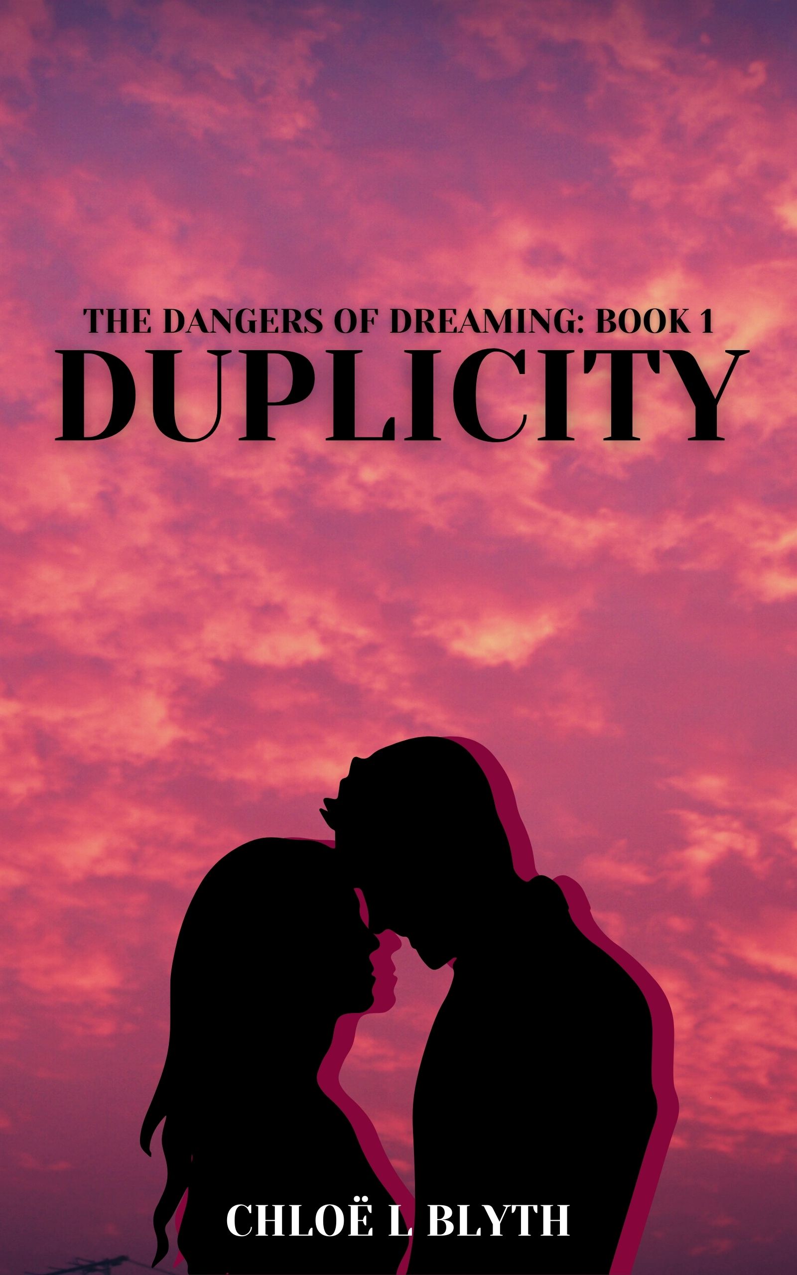 Duplicity (The Dangers of Dreaming, #1)