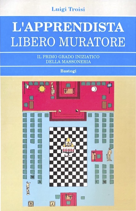 L'Apprendista - Il primo grado iniziatico della Massoneria (Perfect Paperback)
