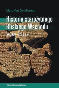 Historia starożytnego Bliskiego Wschodu ok. 3000-323 p.n.e.