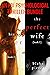 An FBI Psychological Suspense Bundle (His Other Wife and The Perfect Wife)