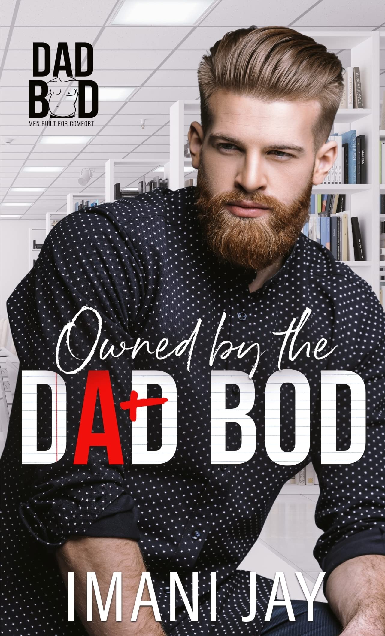 Owned by the Dad Bod (Dad Bod: Men Built for Comfort #28)