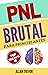 PNL BRUTAL PARA PRINCIPIANT...