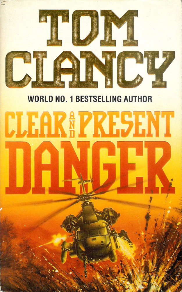 Clear and Present Danger