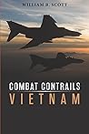 COMBAT CONTRAILS: VIETNAM (Contrails, #1)
