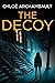 The Decoy (The Decoy, #1)