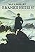 Frankenstein by Mary Wollstonecraft Shelley