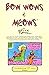 BOW WOWS & MEOWS - Purr-fectly funny CAT cartoons - Vol. 1 by Bruce Robinson