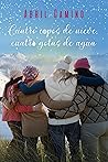 Cuatro copos de nieve, cuatro gotas de agua by Abril Camino
