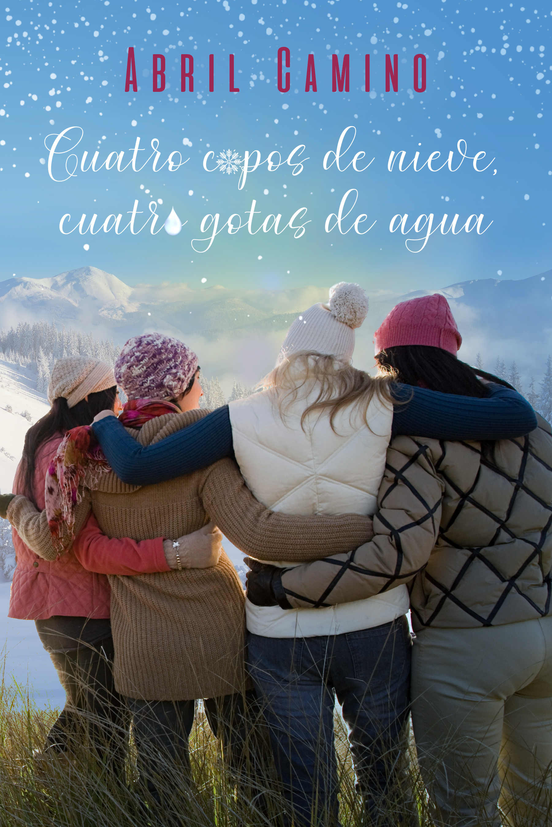 Cuatro copos de nieve, cuatro gotas de agua (Paperback)