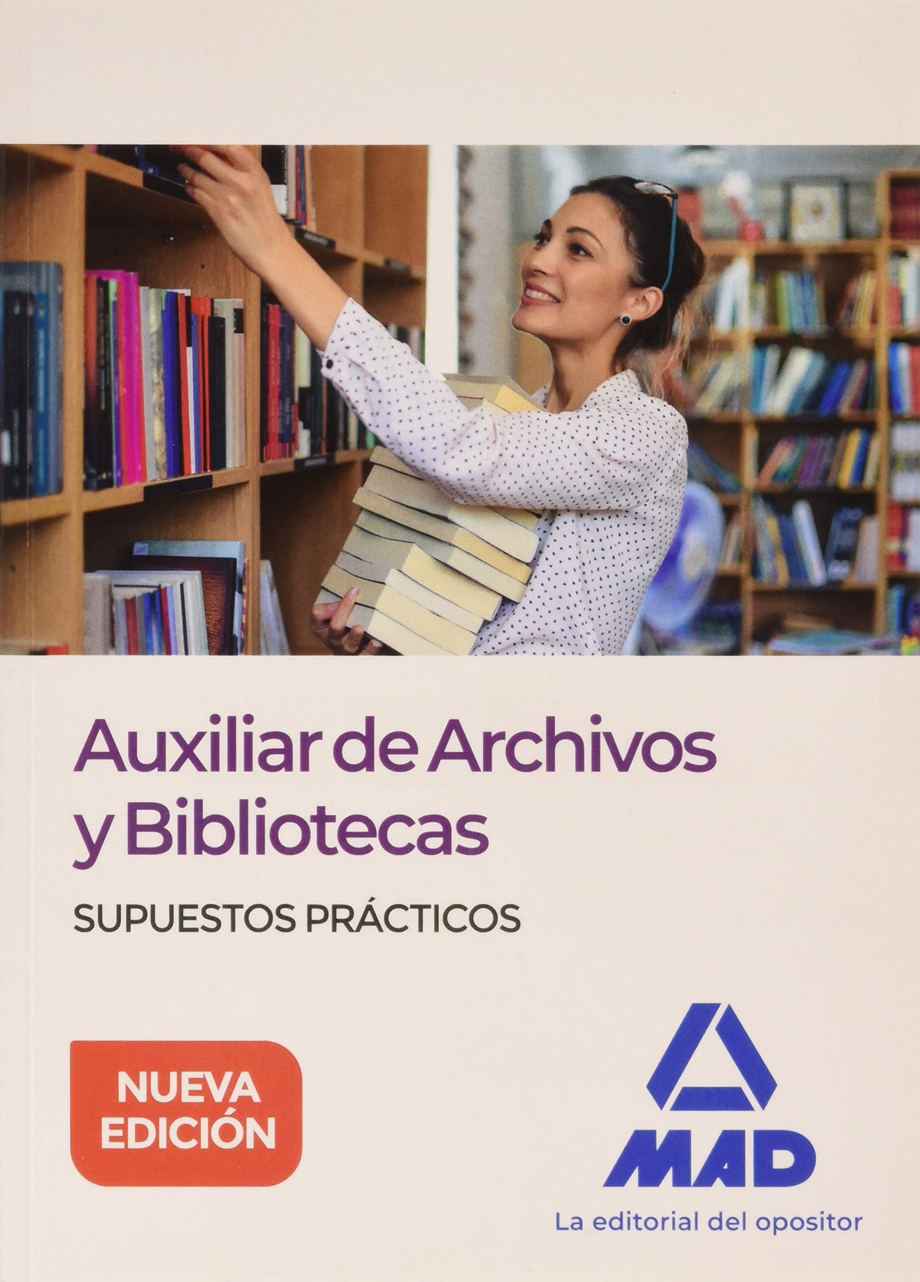 Auxiliar de Archivos y Bibliotecas. Test del Temario General
