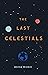The Last Celestials by Becca Mionis