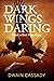 Dark Wings Daring: Sequel t...