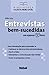 Entrevistas Bem-Sucedidas by Diane Levy