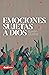 Emociones sujetas a Dios by Karen Quiroz