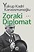 Zoraki Diplomat by Yakup Kadri Karaosmanoğlu